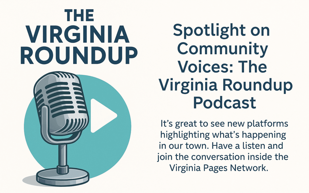 Spotlight on Community Voices: The Virginia Roundup Podcast