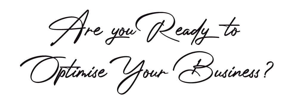 Optimise-Your-Business-Marketing Are you ready to optimise your business